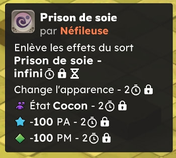 Prison de soie : -100 PA et -100 PM