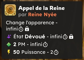 Effets de l'état Dévoué (Appel de la Reine)