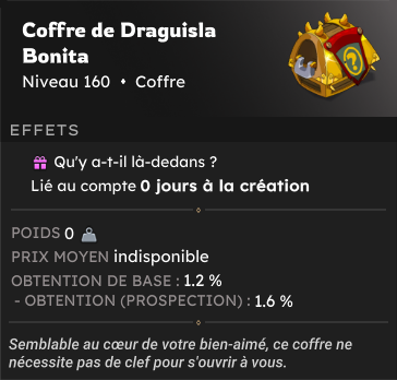 Coffre de Draguisla Bonita (taux de base 1,2%)